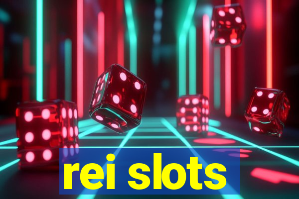 rei slots